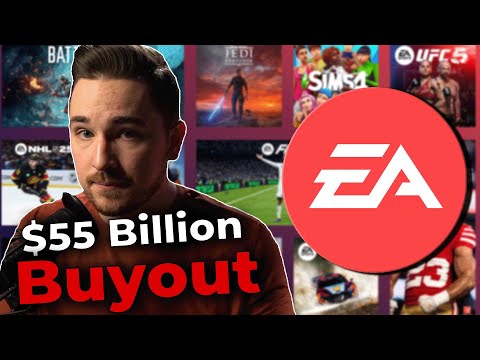 EA Agrees To $55 Billion Buyout And Is Going Private - Luke Reacts