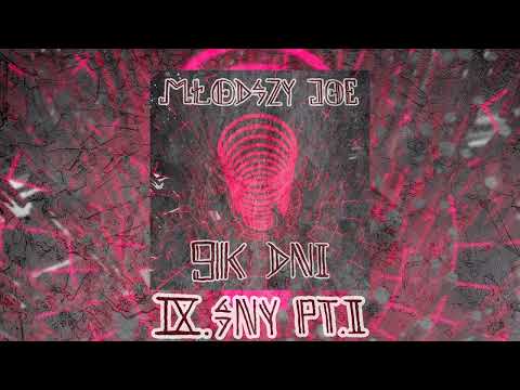 9. młodszy joe - sny PT. 2