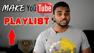 YouTube Playlist 2016- How To Make/Create A YouTube Playlist 2016