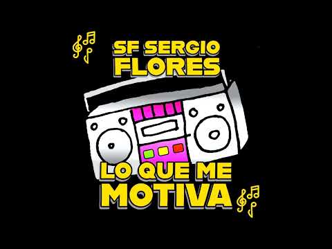 SF Sergio Flores Ft. Bezel Av - Seguimos de pie [EP Lo que me motiva]