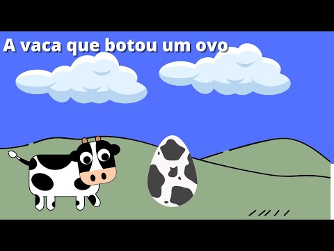 A Vaca Que Colocou Um Ovo - Histórias Narradas