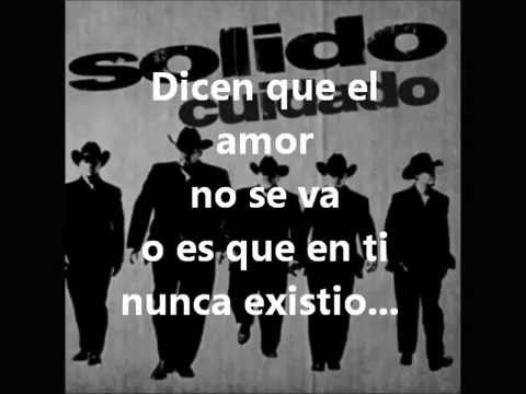 Grupo Solido - No Puedo Olvidar (Letra)