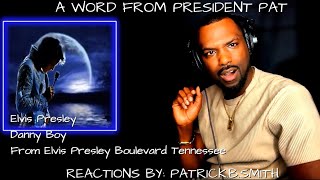 Elvis Presley -Danny Boy - (Audio) -REACTION VIDEO