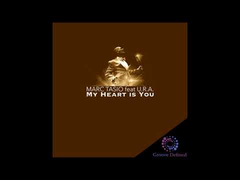 Marc Tasio feat. U.R.A. - My Heart Is You ( Deep Radio ) - [Groove Defined]