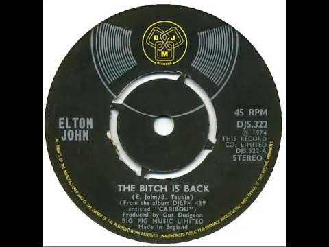 UK New Entry 1974 (199) Elton John - The Bitch Is Back