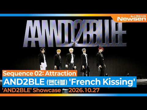 AND2BLE, owning the stage! 🔥 New song &lsquo;French Kissing&rsquo; 🎤 AND2BLE Showcase 10.27.2026 Newsen