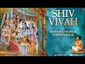 Shiv Vivah By Suresh Wadkar Anuradha Paudwal I Full Audio Song Juke Box