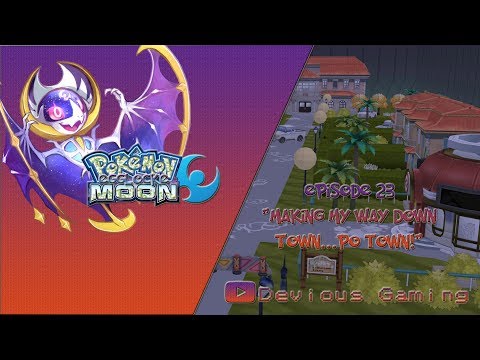Pokemon Moon Egglocke Episode 23 "Making my way down town...Po Town!"