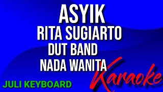 Download lagu ASYIK - Rita sugiarto | karaoke nada wanita | lirik | dutband mp3