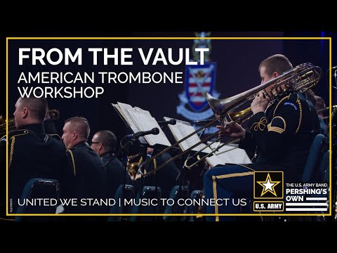From the Vault: American Trombone Workshop