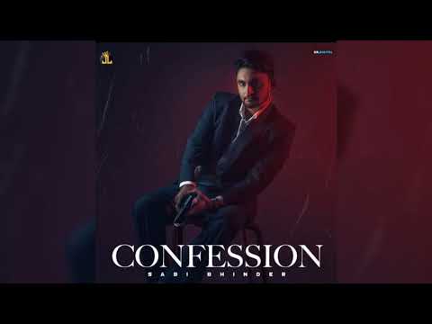 Confession : Sabi Bhinder - | Layrical Punjabi Song 2021 | New Punjabi Songs