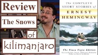 Review- The Snows of Kilimanjaro by Ernest Hemingway