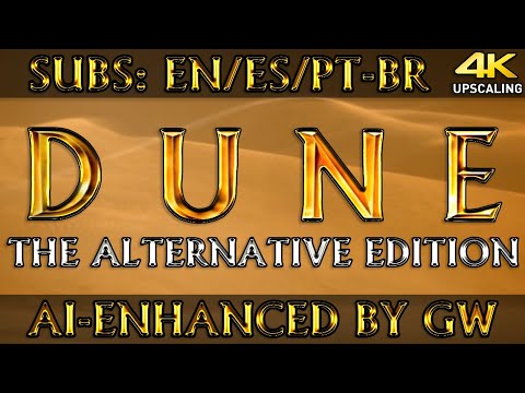 Dune 1984 Alternative Edition Redux edited by Spicediver / Multiple Subs / 4K Upscaling by GW