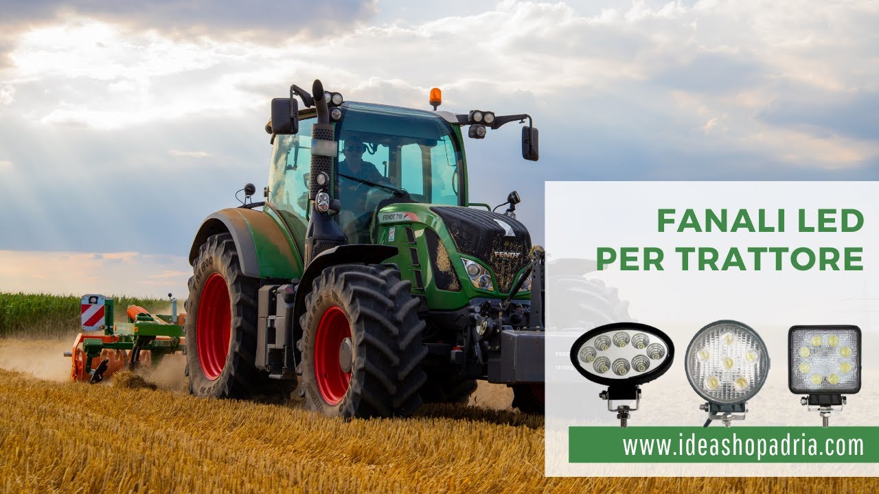 Fanali a led per trattore: i fari più utilizzati dalle macchine agricole