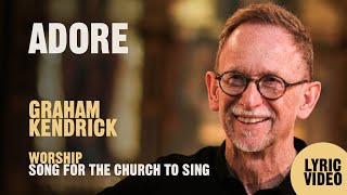Adore - Christmas Worship song by Graham Kendrick (Lyric Video)