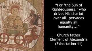 Video: Jesus Christ, Sun God of Righteousness