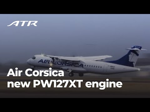 Air Corsica | First ATR 72-600 with Pratt & Whitney’s new PW127XT engine