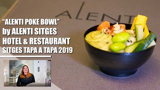 Alenti Sitges Tapa a Tapa 2019 - Alenti Poke Bowl