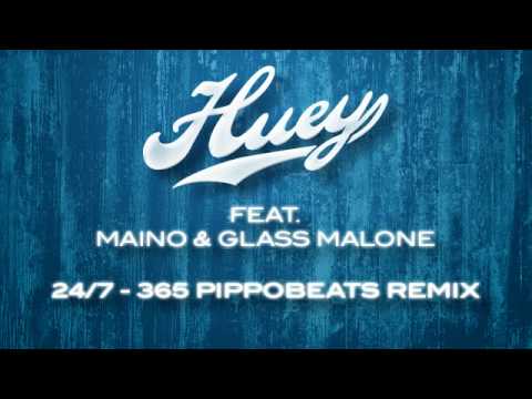 Huey feat. Maino & Glass Malone - 24/7 - 365 Pippobeats Remix