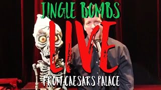 Achmed the Dead Terrorist sings Jingle Bombs LIVE from Caesars Place Las Vegas!| JEFF DUNHAM