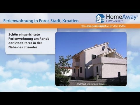 Istrien: Schön eingerichtete Ferienwohnung am Rande der Stadt Porec in der - FeWo-direkt.de Video