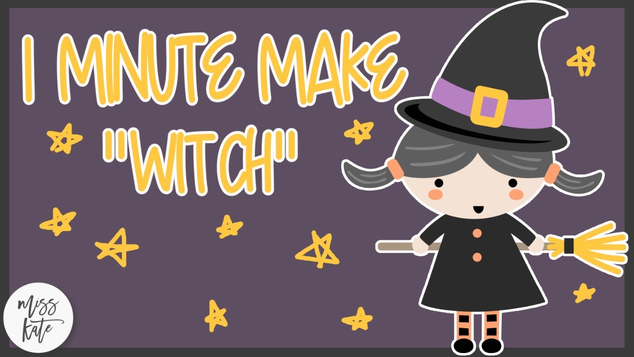 One Minute Make - WITCH - With Gracie - How to Assemble DIY Tutorial with SVG Files