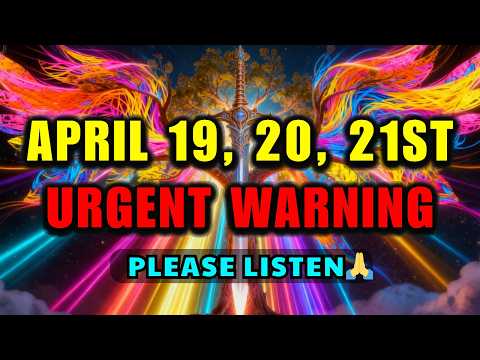 🚨CHOSEN ONES, IGNORING This Prophetic Date Will COST YOU ALL — God Said: APRIL 19, 20, 21st⚠️