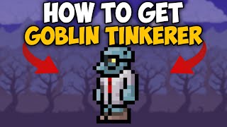 How To Get Goblin Tinkerer in Terraria 1.4.4.9 | Terraria How To Get Goblin Tinkerer