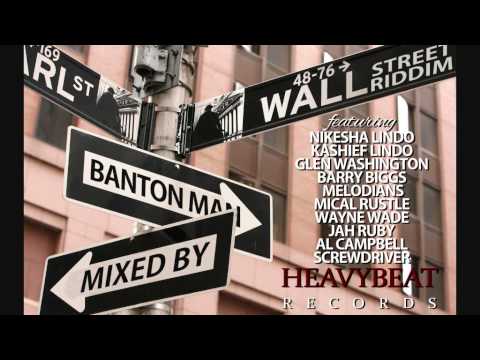 Wall St Riddim mixed by Banton Man