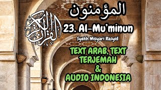 Download lagu Surah 023. Al Mu’minun (المؤمنون) FULL TEXT ARAB, TEXT TERJEMAH DAN AUDIO BAHASA INDONESIA mp3