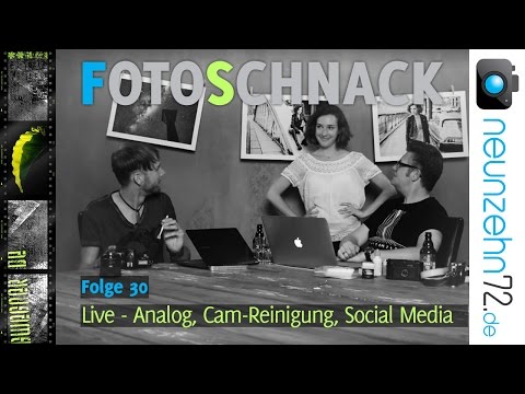 Fotoschnack 30 - Social Media für Fotografen, Kamerapflege, Sensorreinigung