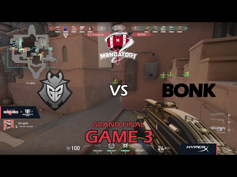MANDATORY.GG CUP FINALS G2 ESPORTS VS BONK GAME 3 HIGHLIGHTS
