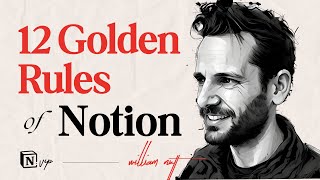 — Intro - The 12 Golden Rules of Notion