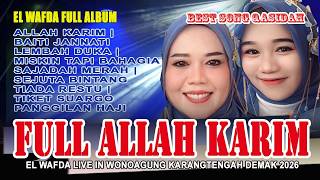 Download lagu FULL QASIDAH JADUL EL WAFDA LIVE IN WONOAGUNG KARANGTENGAH DEMAK 2026 mp3