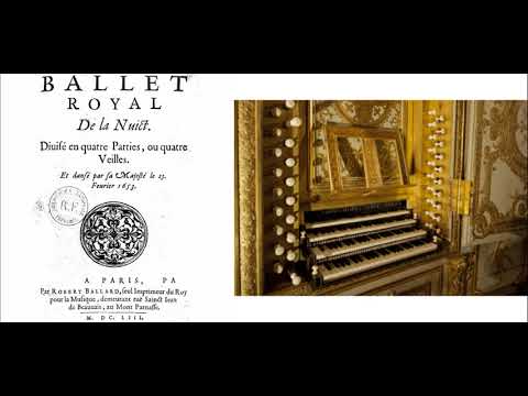 J.B. Lully (1632-1687): Ouverture "Ballet Royal de la Nuit" - Organ transcription