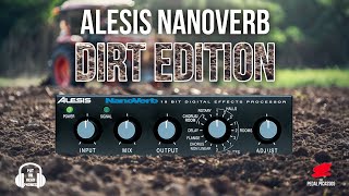 Video thumbnail for ALESIS NANOVERB - Dirty edition! by The Pedal Picassos