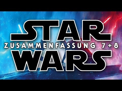STAR WARS 7+8 Zusammenfassung | Recap Episode VII + Episode VIII