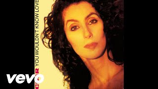 Cher - You Wouldn&#39;t Know Love (Audio)