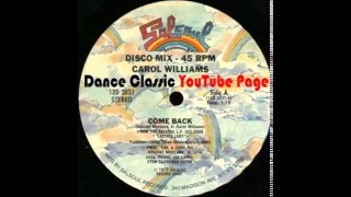 Carol Williams - Come Back (Original 12" Version)