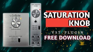 Free Download & Install SATURATION KNOB (Vst Plugin).