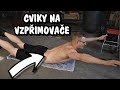 CVIKY NA VZPŘIMOVAČE S EXPANDEREM | Díl10 | Doma bez činek