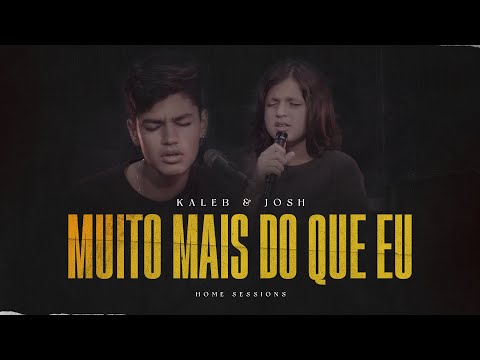 Kaleb e Josh - Muito mais do que eu (Vídeo Oficial)