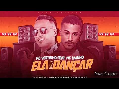 MC VERTINHO FEAT MC LIVINHO - ELA QUER DANÇAR