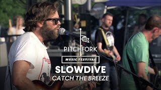 Slowdive perform &quot;Catch the Breeze&quot; - Pitchfork Music Festival 2014