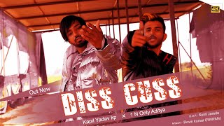 DISScuss(Official Video)|1 N Only Aditya ! | Kapil Yadav Kp | hiphop |Brand New Rap song|2020 latest