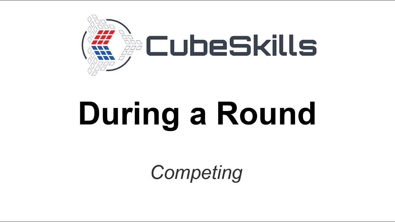 Competition Advice - During a Round