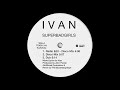 Ivan - Superbadgirls [5 track 12" Single]