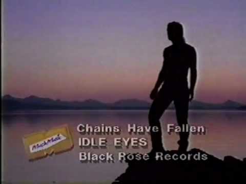 Idle Eyes "Chains Have Fallen" (Original Video)