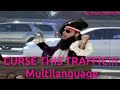 CURSE THIS TRAFFIC Multilanguage In 21 Languages