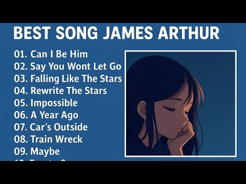 BEST SONG JAMES ARTHUR #jamesarthur 